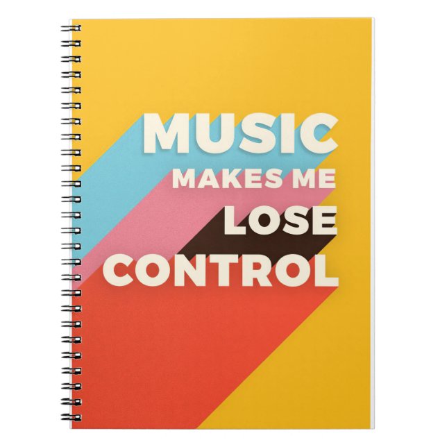 Music Art Music Makes Me Lose Control Notebook (Front)