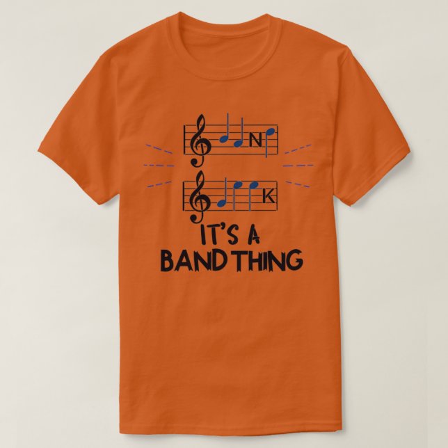 MUSIC Band Geek Its A Band Thing Gift  T-Shirt (Design Front)