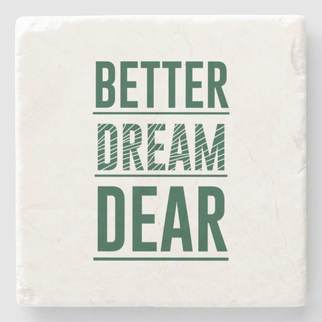 Music Better Dream Dear Stone Coaster (Front)