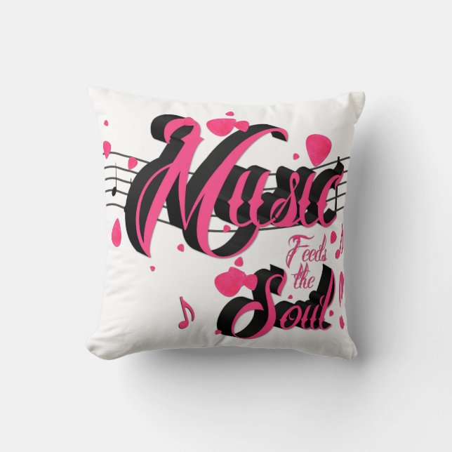 Music Feeds The Soul Throw Pillow (Front)