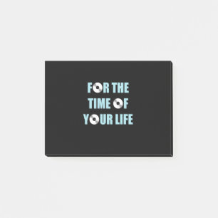 Music For The Time Of Your Life Post-it Notes