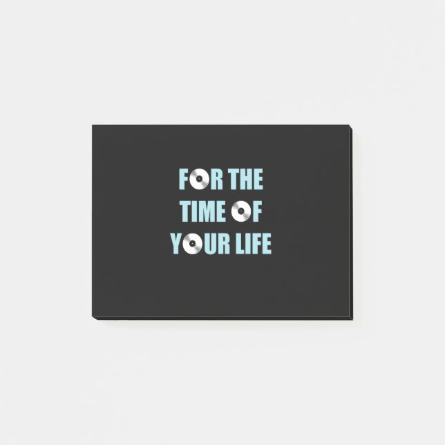 Music For The Time Of Your Life Post-it Notes (Front)