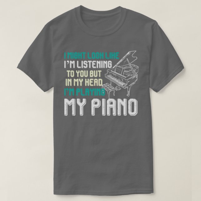 Music Funny Pianist Gift Orchestra Piano T-Shirt (Design Front)