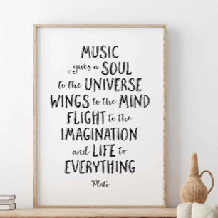 Music Gives A Soul To The Universe, Plato Quote Poster