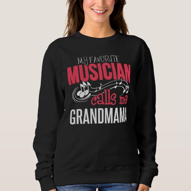 Music Grandmama Design - My Favourite Musician Cal Sweatshirt (Front)