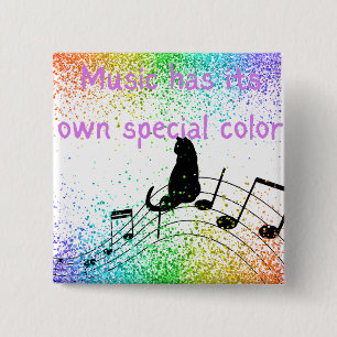 Music has its own special colour 15 cm square badge