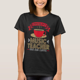 Music Instructor Coffee Music Teacher T-Shirt