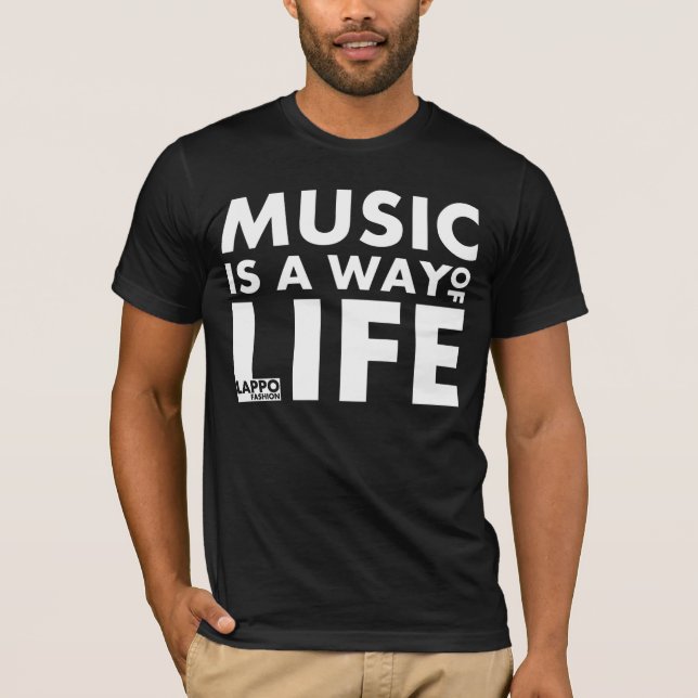 Music is a way of life (Black) T-Shirt (Front)