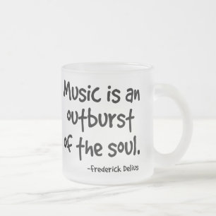 Music Is An Outburst Of The Soul Gift Frosted Glass Coffee Mug