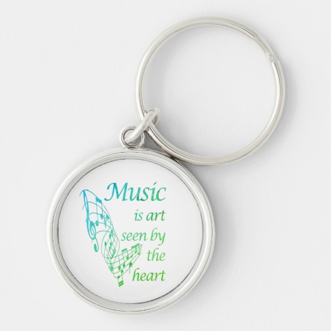 Music is Art seen by the Heart Inspirational Quote Key Ring (Front)