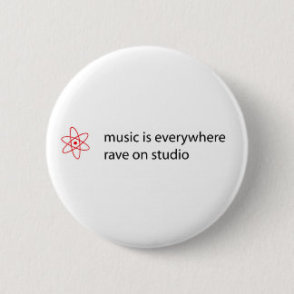 music is everywhere rave on studio button