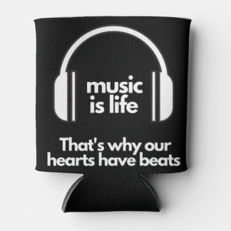 Music is Life Can Cooler
