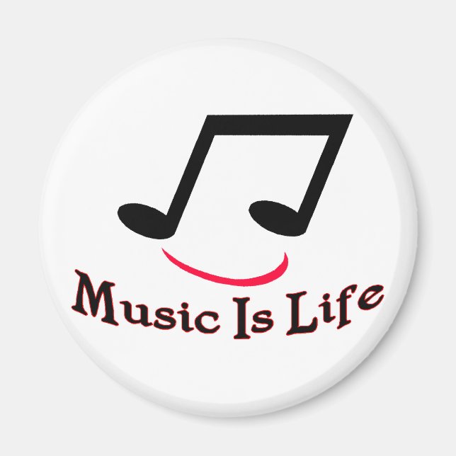 Music Is Life Magnet (Front)