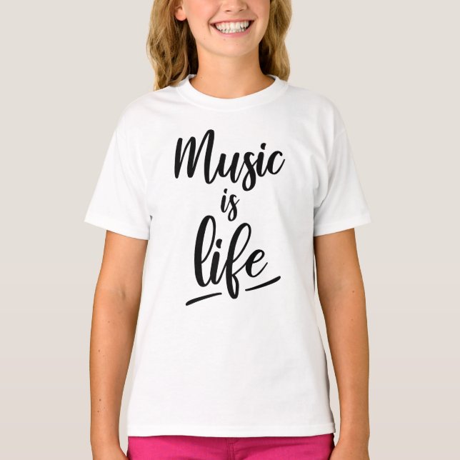 Music is life T-Shirt (Front)