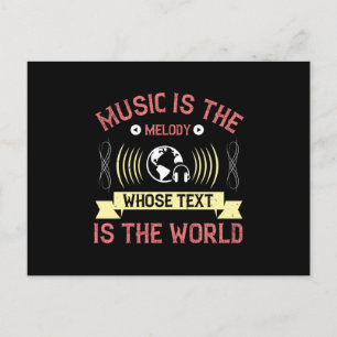 Music Is Melody Whose Text Is The World Postcard