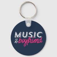 Music Is My Boyfriend Funny Single Woman Girl