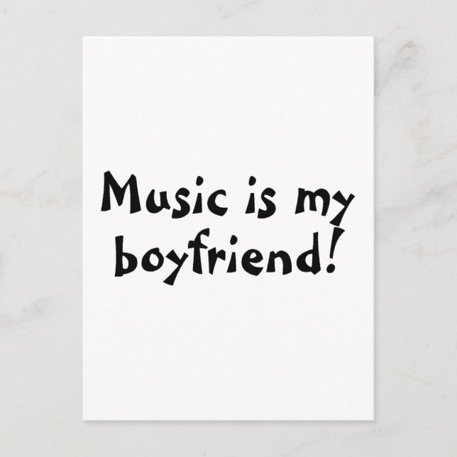 Music Is My Boyfriend Postcard (Front)