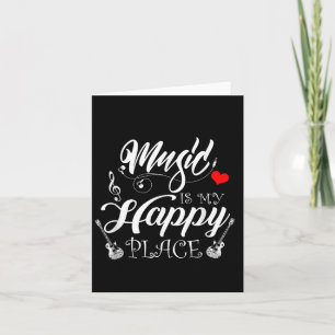 Music Is My Happy Place Motivational Life Quote Sa Card