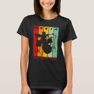 Music is My Happy Place Musician Artists Drummer T-Shirt