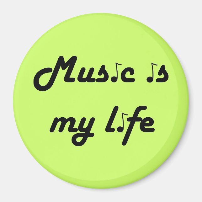 Music is My Life Magnet (Front)