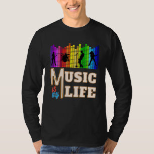 Music Is My Life With Guitarist Singer Piano Playe T-Shirt