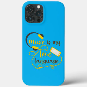 Music is my love language romantic phrase iPhone 13 pro max case