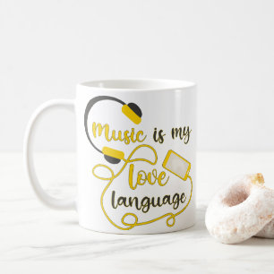Music is my love language romantic phrase coffee mug