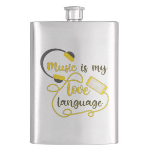 Music is my love language romantic phrase hip flask
