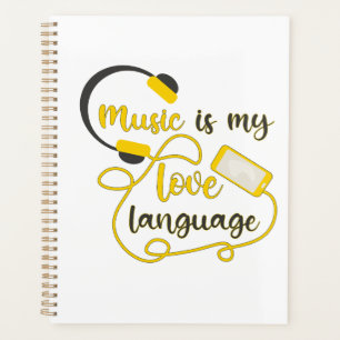 Music is my love language romantic phrase planner