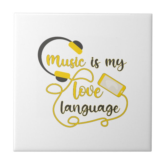 Music is my love language romantic phrase tile (Front)