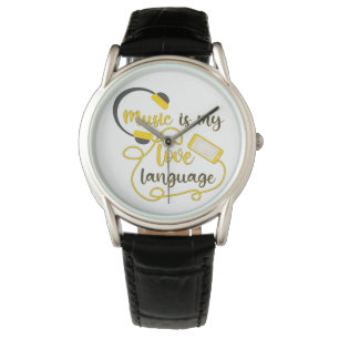 Music is my love language romantic phrase watch