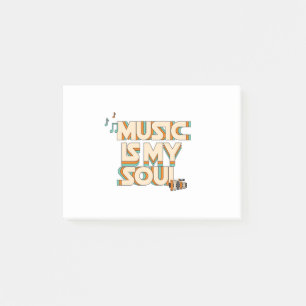 Music Is My Soul  Post-it Notes