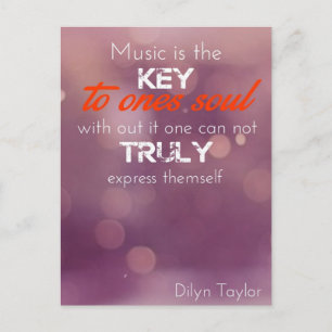 Music is the key to ones soul Postcard