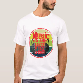 music is the language of soul T-Shirt