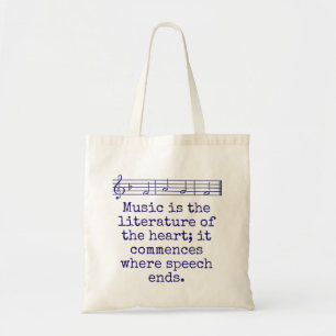Music Is The Literature Of The Art - Music Quote  Tote Bag