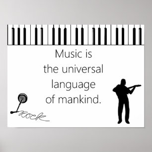 Music is the universal language of mankind quote poster