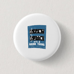 Music - It's A Band Thing 3 Cm Round Badge