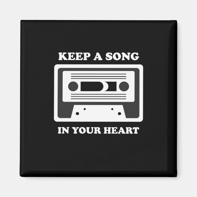 Music Keep A Song In Your Heart Magnet (Front)