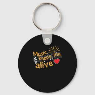 Music Keeps Me Alive Key Ring