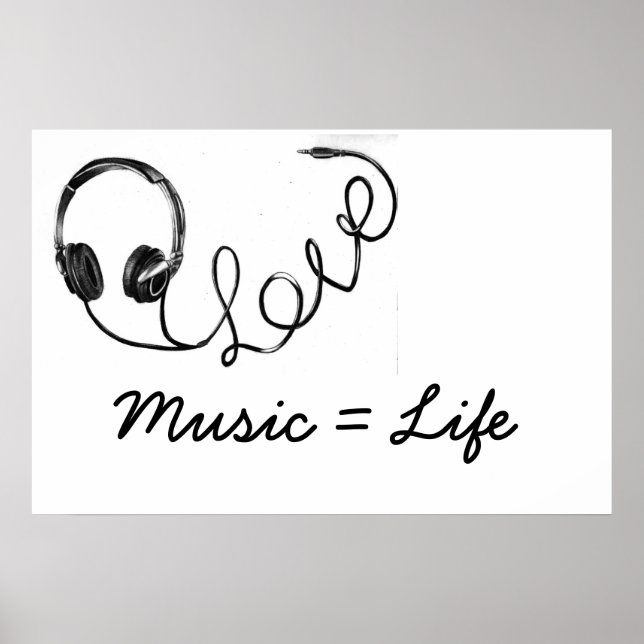 Music = Life Poster (Front)