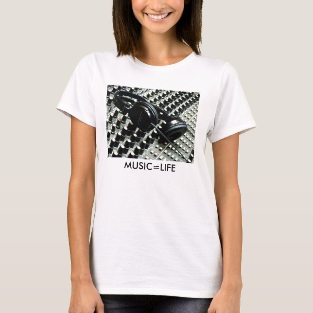 Music=Life T-Shirt (Front)
