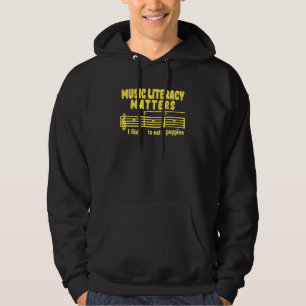 Music Literacy Matters I Like To Eat Puppies 40 Hoodie