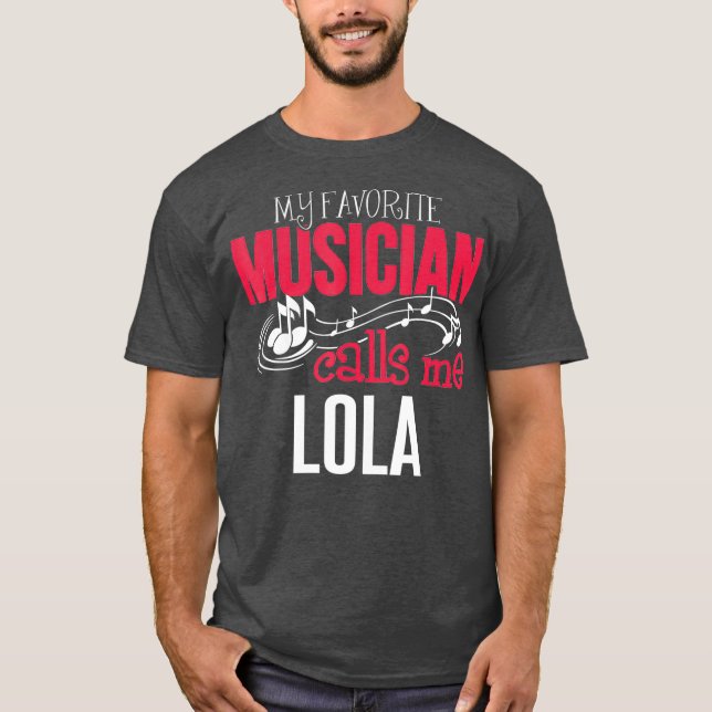 Music Lola Design  My Favorite Musician Calls T-Shirt (Front)