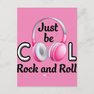 Music Lover Just Be Cool Rock and Roll Postcard