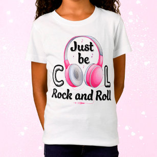 Music Lover Just Be Cool Rock and Roll T-Shirt