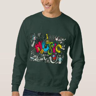 Music lover sweatshirt