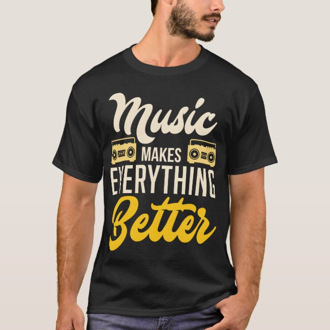 Music Make Better vintage T-Shirt (Front)