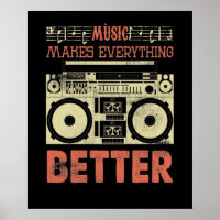 Music Makes Everything Better Old School Boom Box
