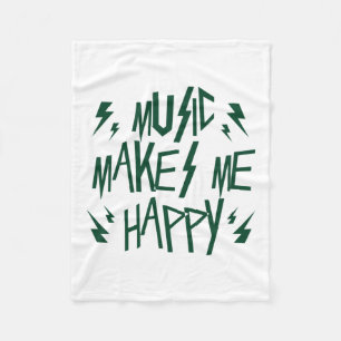 Music Makes Me Happy Fleece Blanket