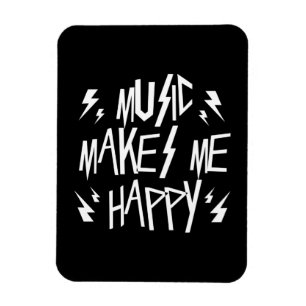 Music Makes Me Happy Magnet